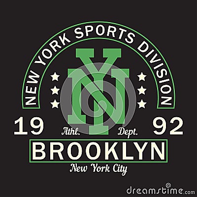 New York, Brooklyn - print logo. Graphic design for t-shirt, sport apparel. Typography for clothes. Sports division. Vector. Vector Illustration