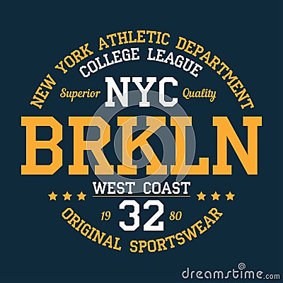 New York, Brooklyn - typography for design clothes, athletic t-shirt. Graphics for print product, apparel. Vector. Vector Illustration