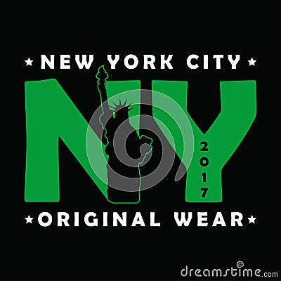 New York City, The Statue of Liberty print. Modern urban graphic for t-shirt. Original clothes design. Apparel typography. Vector. Vector Illustration