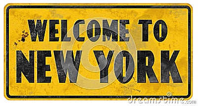 New York City Street Sign Grunge Welcome Stock Photo