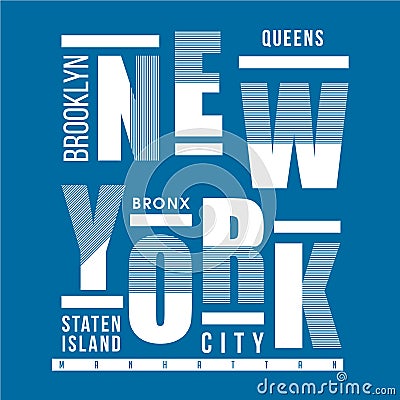 NEW YORK CITY TYPOGRAPHY GRAPHIC T SHIRT DESIGN Vector Illustration