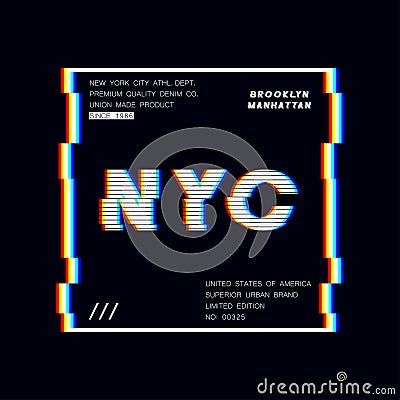New York slogan typography graphics with glitch effect. NYC modern print for t-shirt design. Vector. Vector Illustration