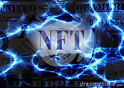 NFT -- Non Fungible Token -- text over a dollar bill and electric background Stock Photo