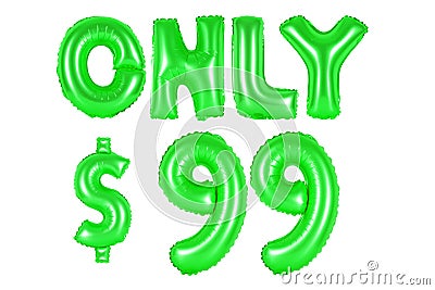 Only ninety-nine dollars, green color Stock Photo