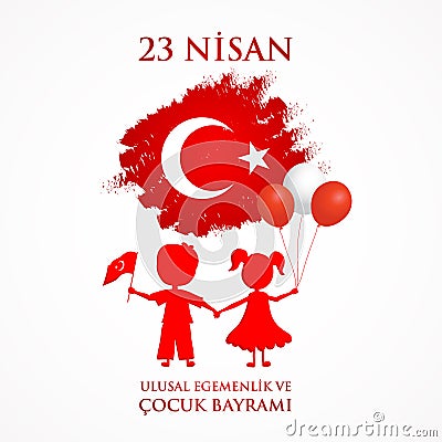 23 nisan cocuk baryrami. Translation: Turkish April 23 Childrens day. Vector Illustration