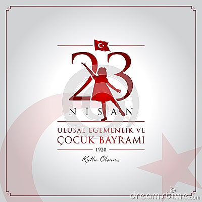 23 April, National Sovereignty and Childrens Day Turkey celebration card. Vector Illustration