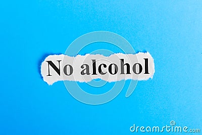 NO ALCOHOL text on paper. Word NO ALCOHOL on a piece of paper. Concept Image Stock Photo