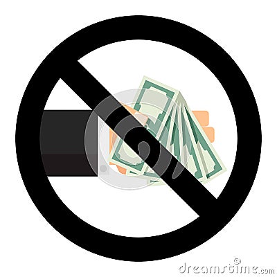 No, banknote, dollar, cash, stop, bribe, bribery, finance, ban, hold, forbidden, corruptibility, law, not, pay, corrupt, Vector Illustration