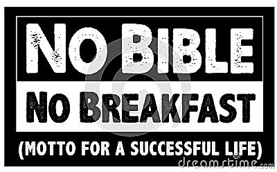 No Bible No Breakfast Motto for a Successful Life Poster Vector Illustration