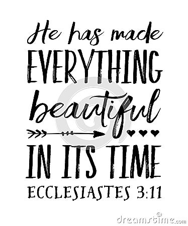 He has Made Everything Beautiful in its Time Poster Vector Illustration