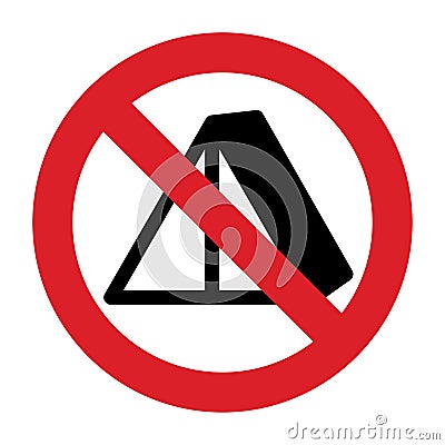 No camping sign. No Tourist tent symbol. Prohibition sign Vector Illustration