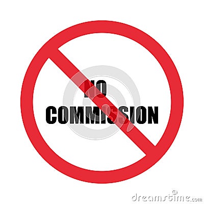 No commission sign. Zero commission. Isolated on white background. Flat style. Vector Vector Illustration