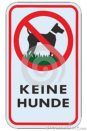 No dogs allowed German DE keine Hunde text warning sign isolated large detailed ban signage macro closeup vertical metal pole post Stock Photo