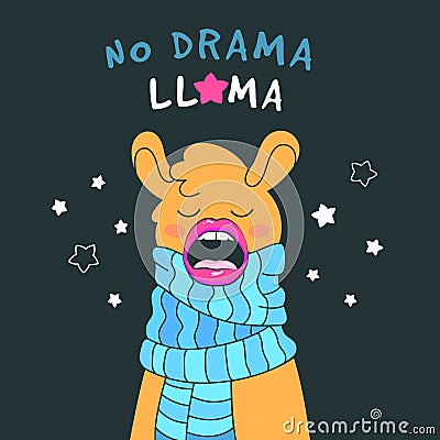 No drama llama cute card with cartoon llama. Llama card with funny face and big lips. Llama inspirational poster Vector Illustration