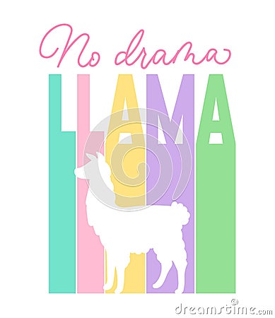 No drama llama cute illustration with llama silhouette and lettering. Vector alpaca illustration Vector Illustration