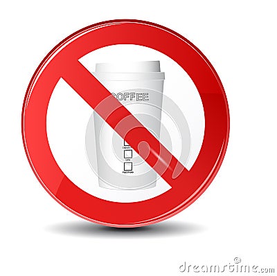 No drink or coffee allowed sign. Prohibition sign icon Stock Photo