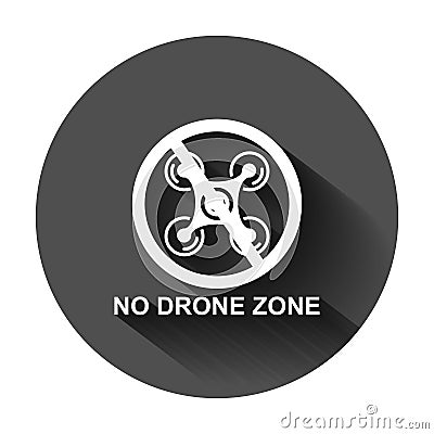 No drone zone sign icon in flat style. Quadrocopter ban vector illustration on black round background with long shadow. Helicopter Vector Illustration