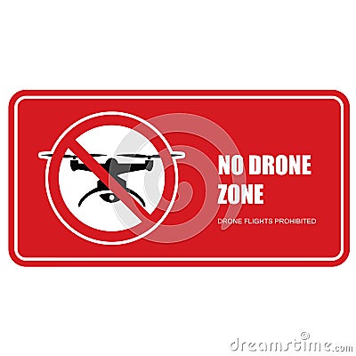 No drone zone sign - quadcopter flights prohibited Vector Illustration