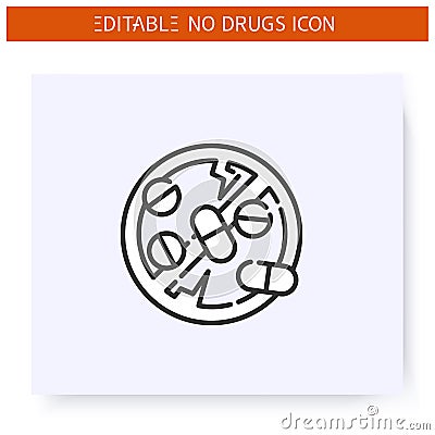 No drugs line icon. Editable illustration Vector Illustration