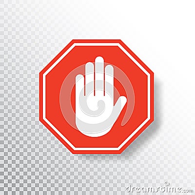 No entry hand sign on transparent background. Red stop sign icon with hand palm. Road sign. Traffic regulatory warning Vector Illustration