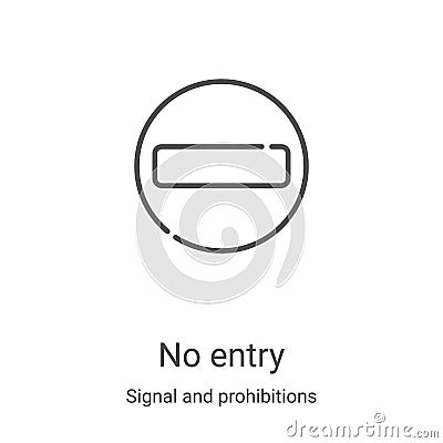 no entry icon vector from signal and prohibitions collection. Thin line no entry outline icon vector illustration. Linear symbol Vector Illustration