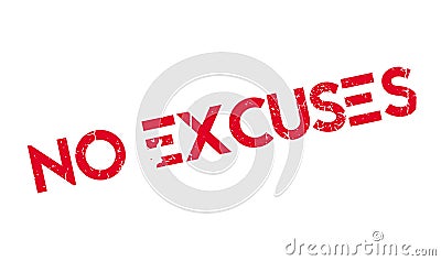 No Excuses rubber stamp Vector Illustration