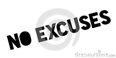 No Excuses rubber stamp Vector Illustration