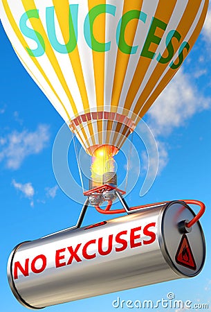No excuses and success - pictured as word No excuses and a balloon, to symbolize that No excuses can help achieving success and Cartoon Illustration