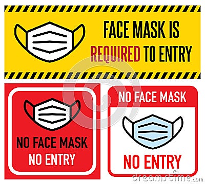 No facemask No entry sign. Information warning sign about quarantine measures in public places. Restriction and caution COVID-19 Vector Illustration