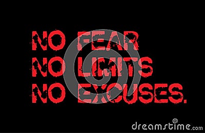 No Fear. No Limits. No Excuses motivation quote Vector Illustration