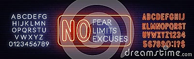 No Fear Limits Excuses neon sign on brick wall background. Vector Illustration