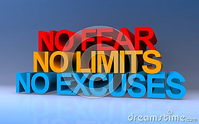 no fear no limits no excuses on blue Stock Photo