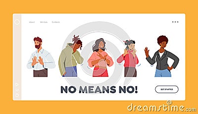 No Means No Landing Page Template. Multiracial Characters Showing Refusal or Stop Gesture People Expressing Emotions Vector Illustration