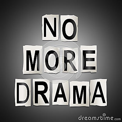 No more drama. Stock Photo