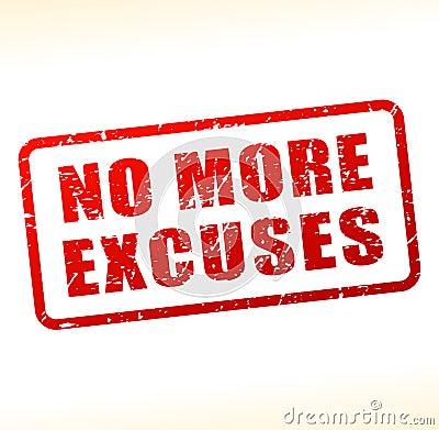 No more excuses text buffered Vector Illustration
