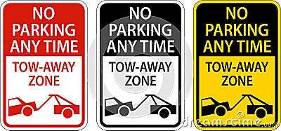 No Parking Any Time Tow Away Zone Sign On White Background Vector Illustration