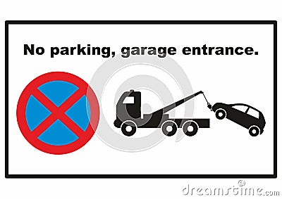 No parking, garage entrance. Towing service vehicles. eps. Vector Illustration