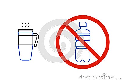 No plastic bottles, only reusable thermo mug Vector Illustration