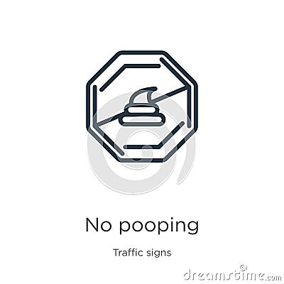 No pooping icon. Thin linear no pooping outline icon isolated on white background from traffic signs collection. Line vector sign Vector Illustration