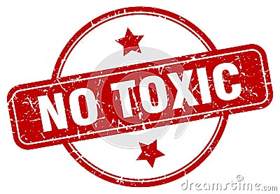 no toxic stamp. no toxic round vintage grunge label. Vector Illustration