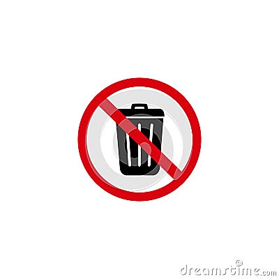 No trash can sign. Don t throw trash. Vector Illustration