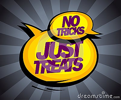 No tricks, just treats pop-art design with balloons. Vector Illustration