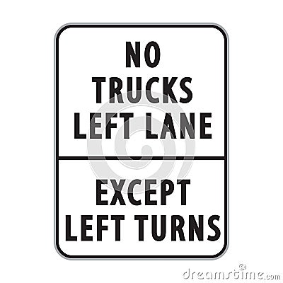 no trucks left lane except left turns. Vector illustration decorative design Vector Illustration