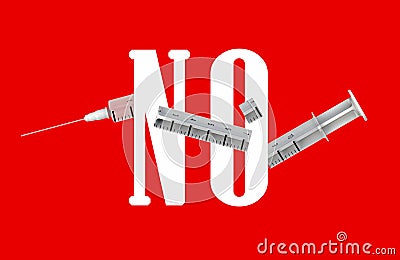 No vaccination Concept, Vaccine discussion and rejection Idea For Covid 19 Blogger. Broken Syringe With word NO. Conceptual Idea Stock Photo