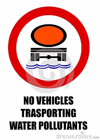 No vehicles carrying goods dangerous to contaminate water, road sign. Stock Photo