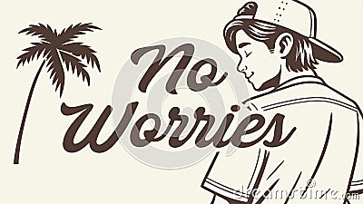 No Worries text with palm trees, relaxation and carefree message vector design Generative AI Vector Illustration