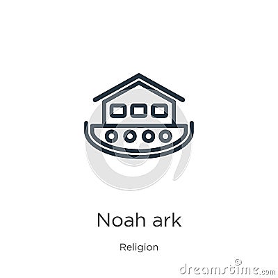 Noah ark icon. Thin linear noah ark outline icon isolated on white background from religion collection. Line vector noah ark sign Vector Illustration