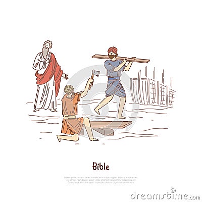 Noah building ark myth, legend, Bible story plot, saint biblical characters, people constructing ship banner template Vector Illustration