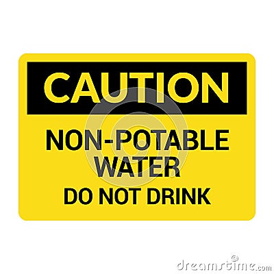 Non potable water sign. Drinkable faucet forbidden unsafe water symbol Vector Illustration