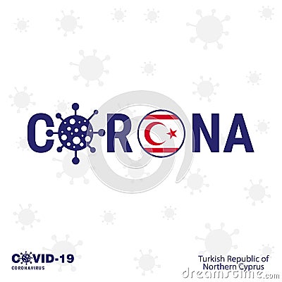 Northern Cyprus Coronavirus Typography. COVID-19 country banner Vector Illustration